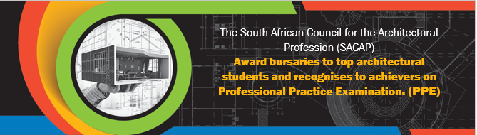 Text Box: The South African Council for the Architectural Profession (SACAP) Award bursaries to top architectural students and recognises to achievers on Professional Practice Examination. (PPE) 